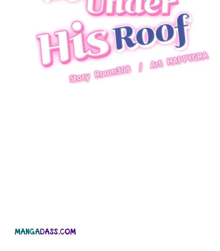 Right Under His Roof - Chapter 22 Page 11