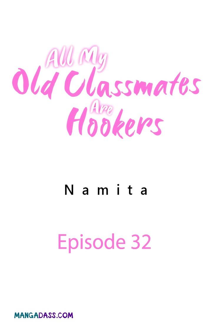 All My Old Classmates Are Hookers - Chapter 32 Page 1