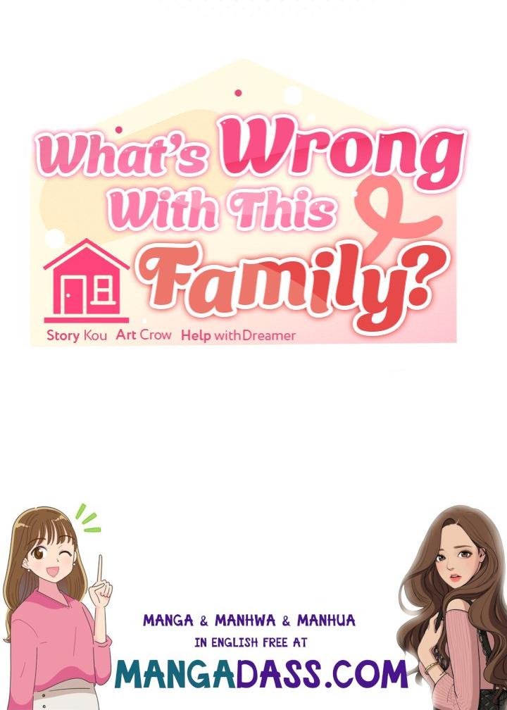 What’s wrong with this family? - Chapter 72 Page 115