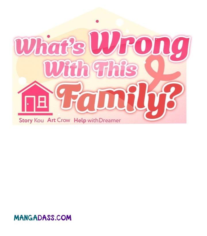 What’s wrong with this family? - Chapter 74 Page 41