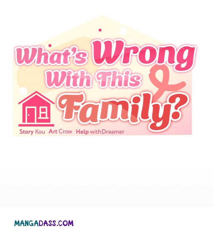 What’s wrong with this family? - Chapter 76 Page 35